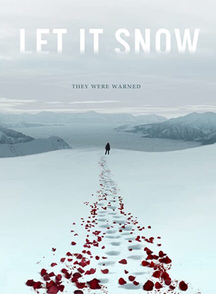 دانلود فیلم بگذار برف ببارد 2020 Let It Snow با زیرنویس فارسی